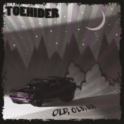 Toehider : Old OId Old